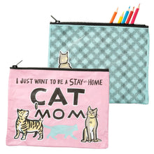 I Just Want to be a Stay at Home Cat Mom Zipper Pouch