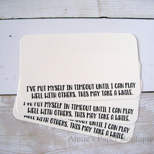 I've Put Myself in Timeout Mini Note Cards