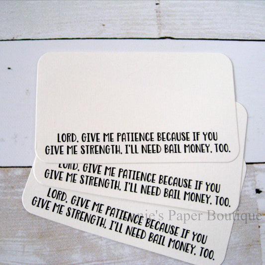 Lord Give Me Patience Mini Note Cards
