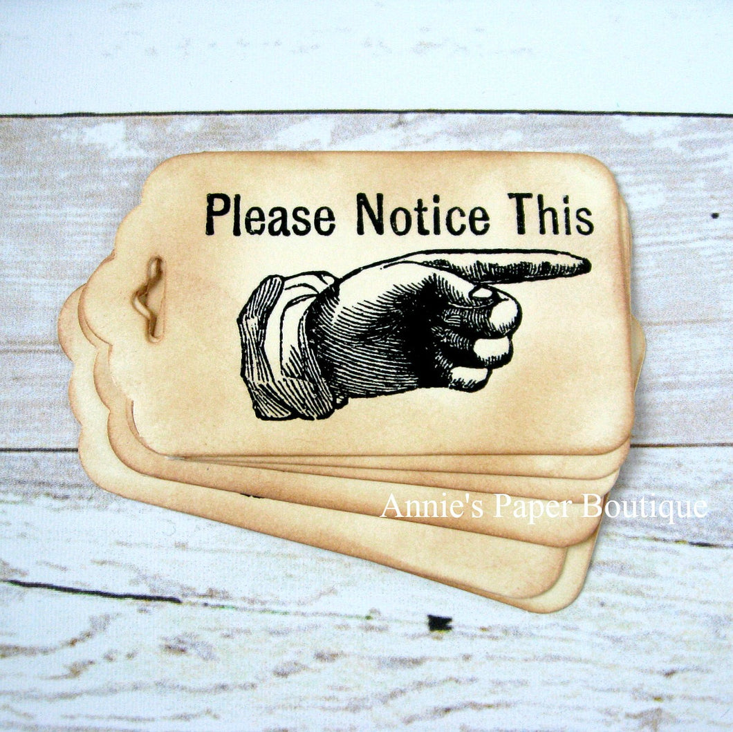 Please Notice This Pointing Finger Vintage Inspired Tags